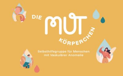 Mutkörperchen: Selbsthilfegruppe für Menschen mit Vaskulärer Anomalie